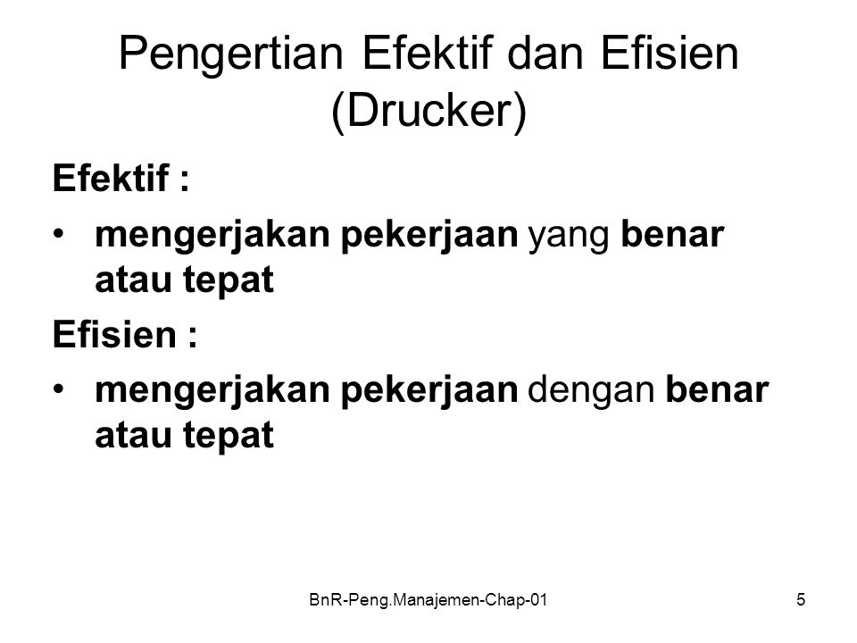 Pengertian Efektif dan Efisien (Drucker)
