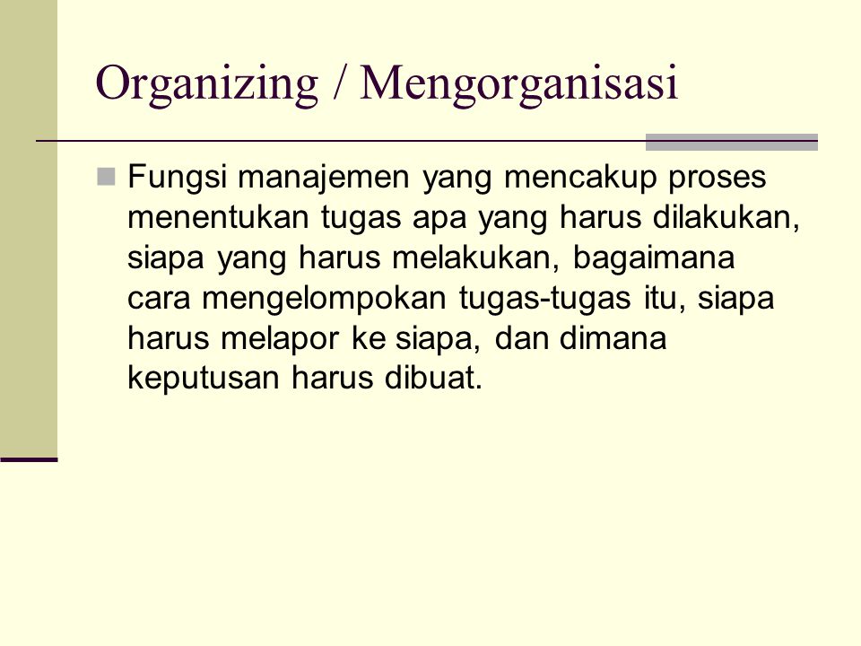 Organizing / Mengorganisasi