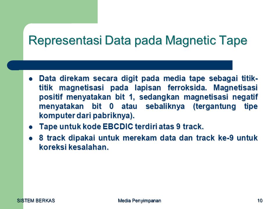 Representasi Data pada Magnetic Tape