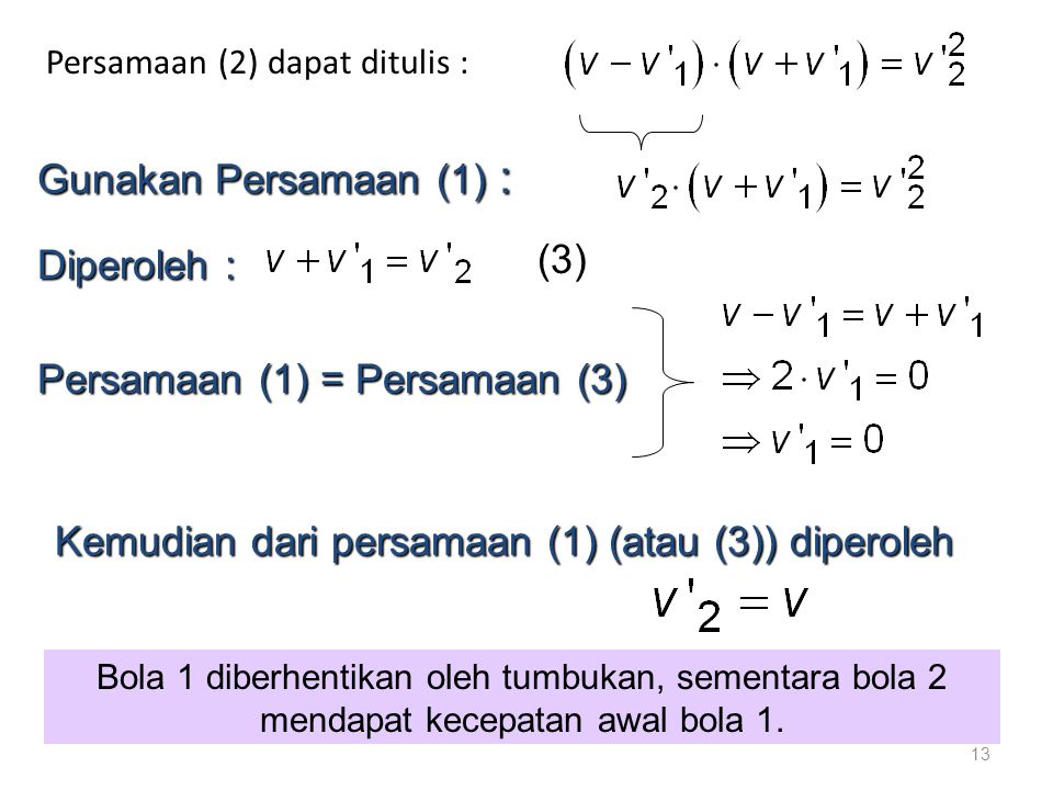 Persamaan (2) dapat ditulis :