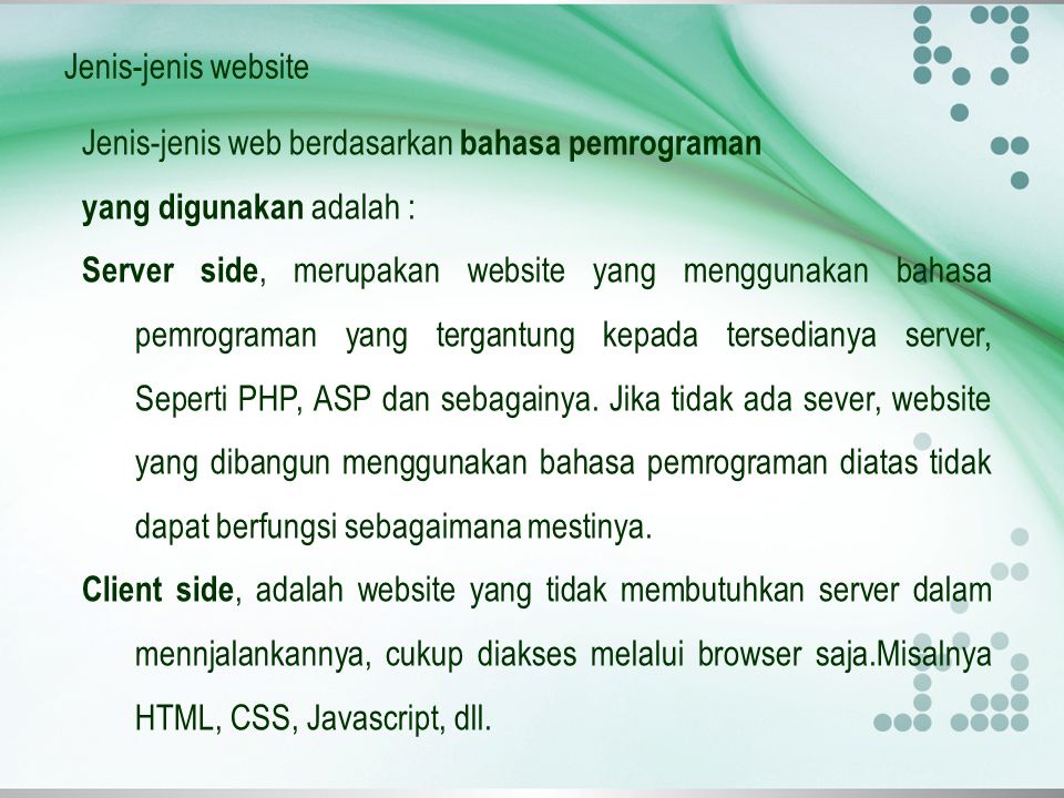 Jenis-jenis website Jenis-jenis web berdasarkan bahasa pemrograman. yang digunakan adalah :