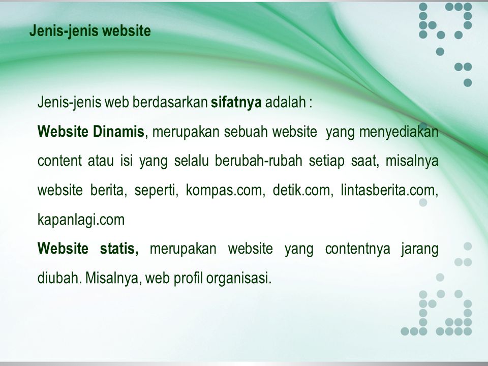 Jenis-jenis website Jenis-jenis web berdasarkan sifatnya adalah :