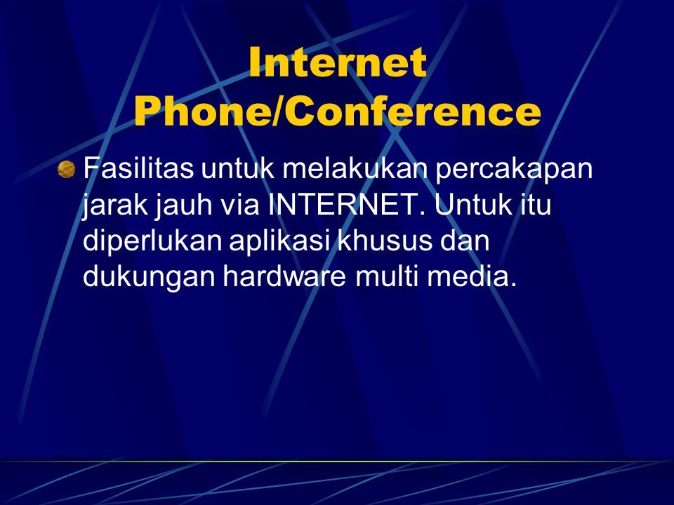 Internet Phone/Conference