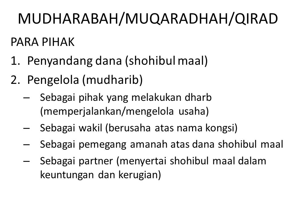 MUDHARABAH/MUQARADHAH/QIRAD