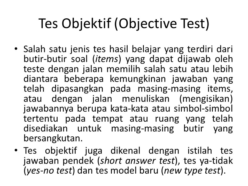 Tes Objektif (Objective Test)