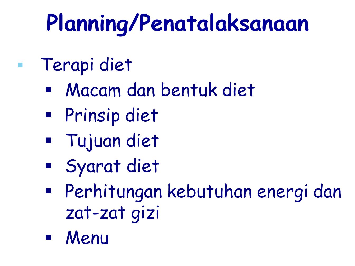 Planning/Penatalaksanaan