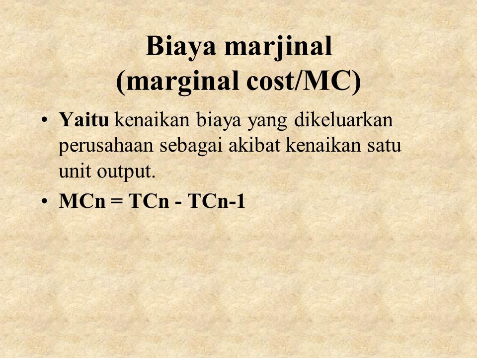Biaya marjinal (marginal cost/MC)