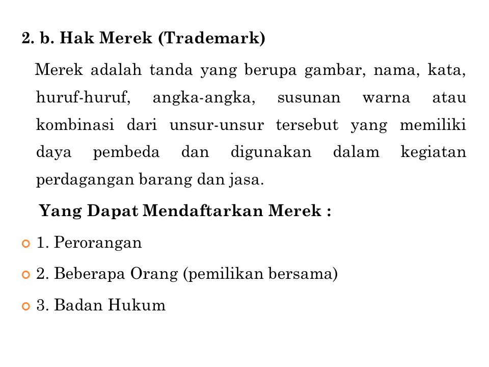 2. b. Hak Merek (Trademark)