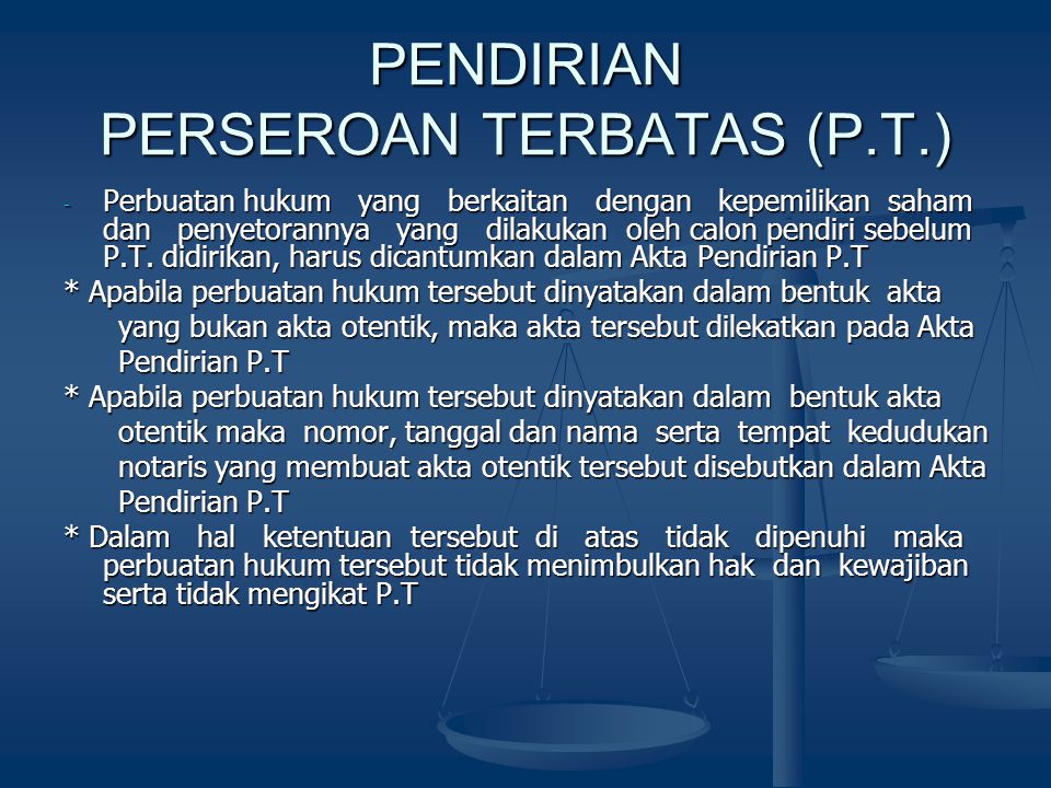 PENDIRIAN PERSEROAN TERBATAS (P.T.)