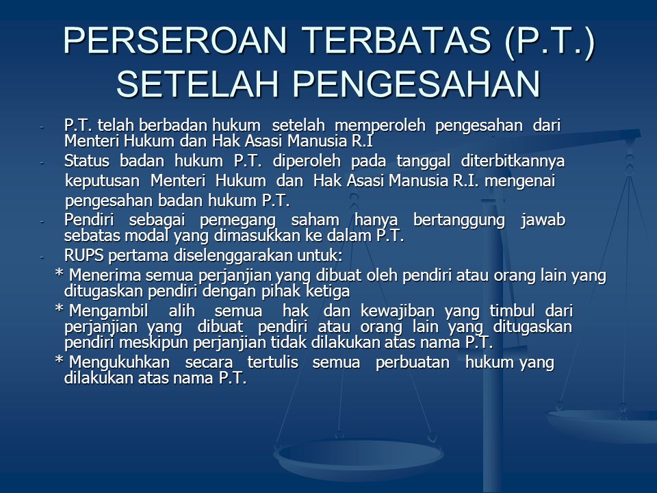 PERSEROAN TERBATAS (P.T.) SETELAH PENGESAHAN