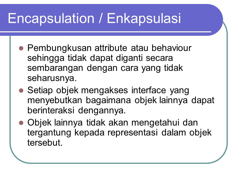 Encapsulation / Enkapsulasi