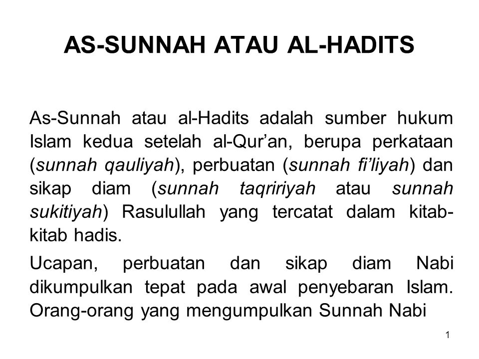 AS-SUNNAH ATAU AL-HADITS