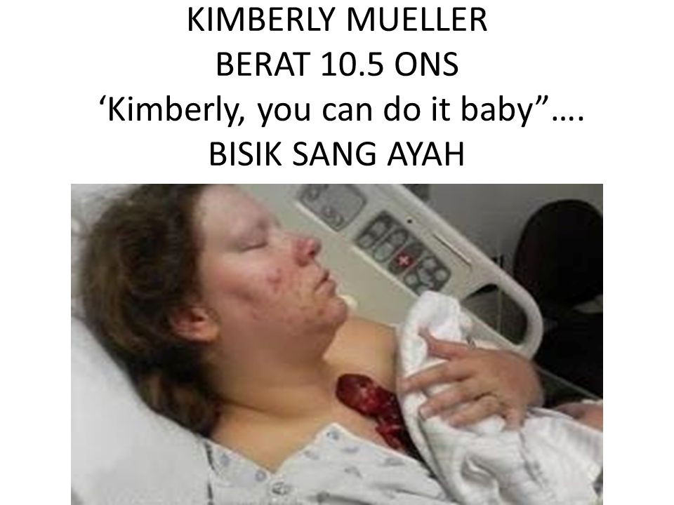 KIMBERLY MUELLER BERAT ONS ‘Kimberly, you can do it baby …