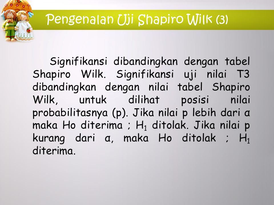 Pengenalan Uji Shapiro Wilk (3)