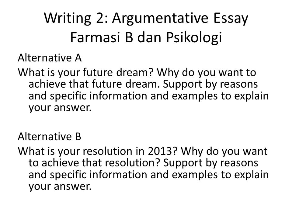 Writing 2: Argumentative Essay Farmasi B dan Psikologi