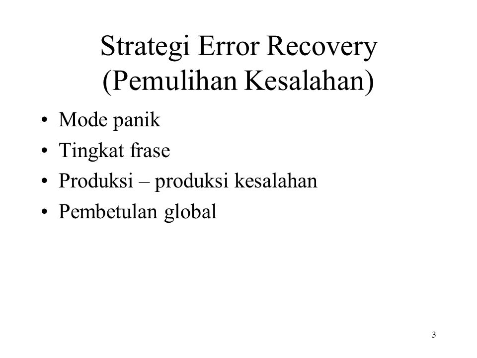 Strategi Error Recovery (Pemulihan Kesalahan)