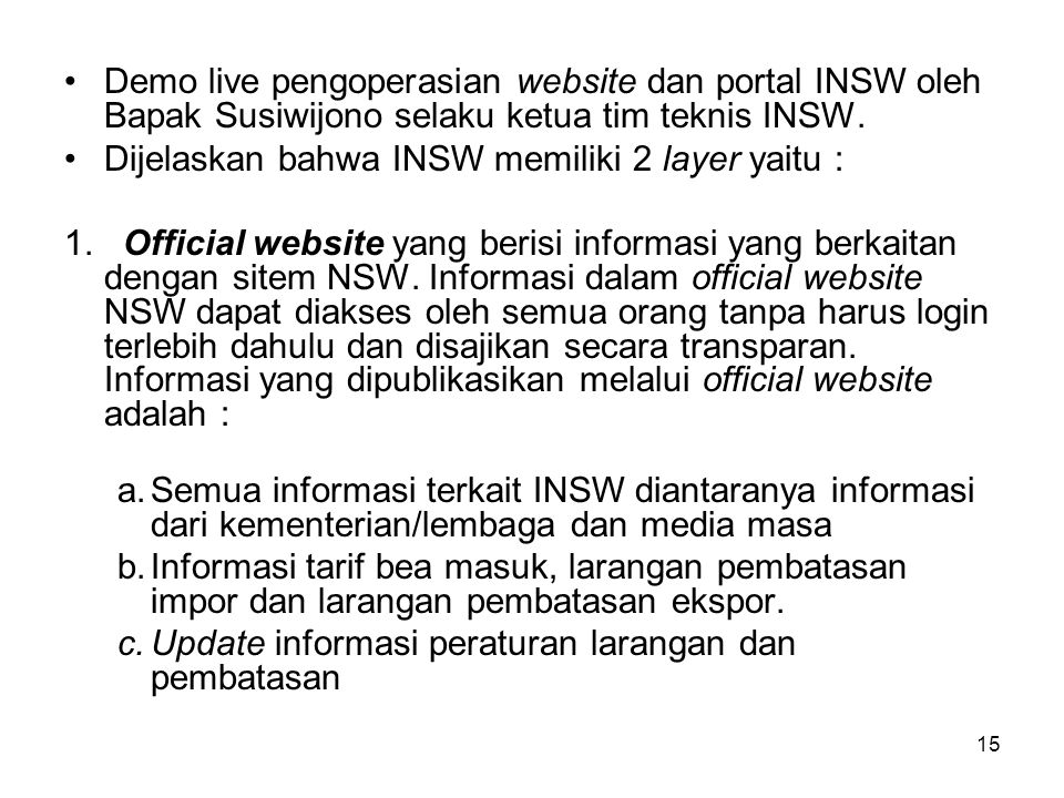 Demo live pengoperasian website dan portal INSW oleh Bapak Susiwijono selaku ketua tim teknis INSW.