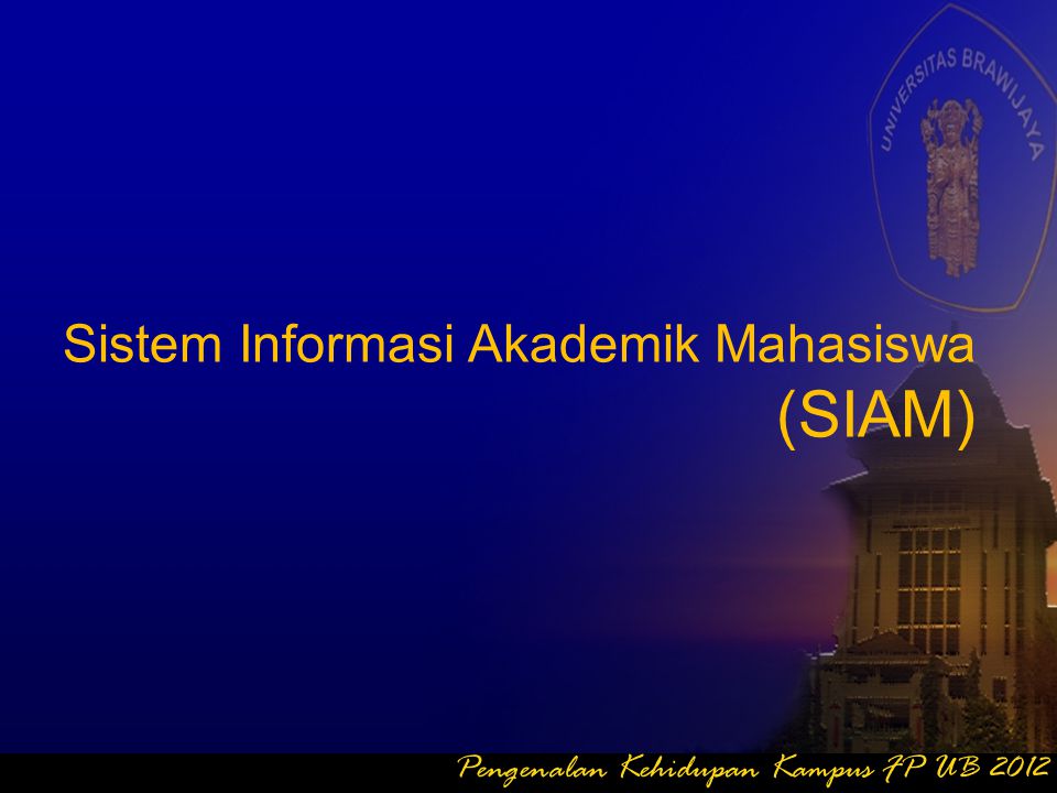 (SIAM) Sistem Informasi Akademik Mahasiswa