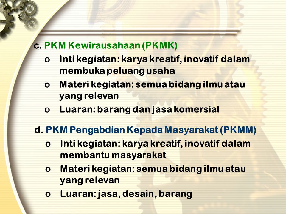 c. PKM Kewirausahaan (PKMK)