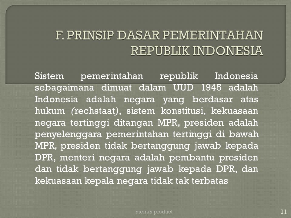 F. PRINSIP DASAR PEMERINTAHAN REPUBLIK INDONESIA