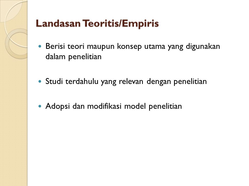 Landasan Teoritis/Empiris