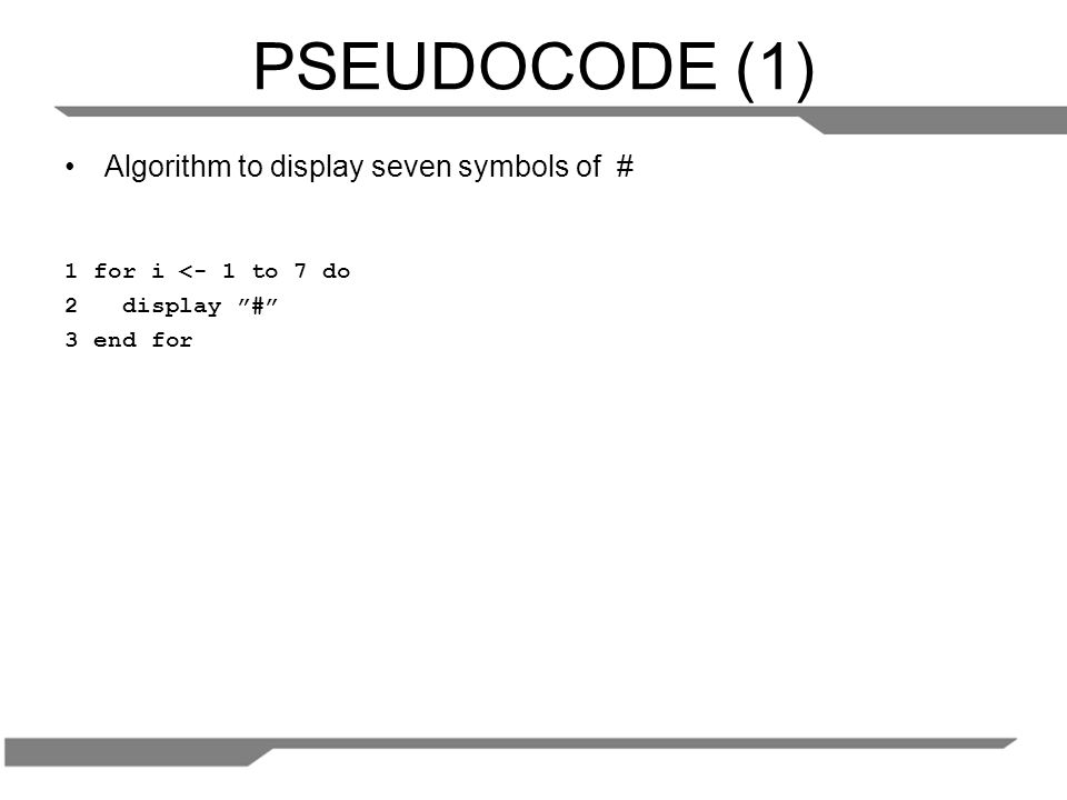 PSEUDOCODE (1) Algorithm to display seven symbols of #