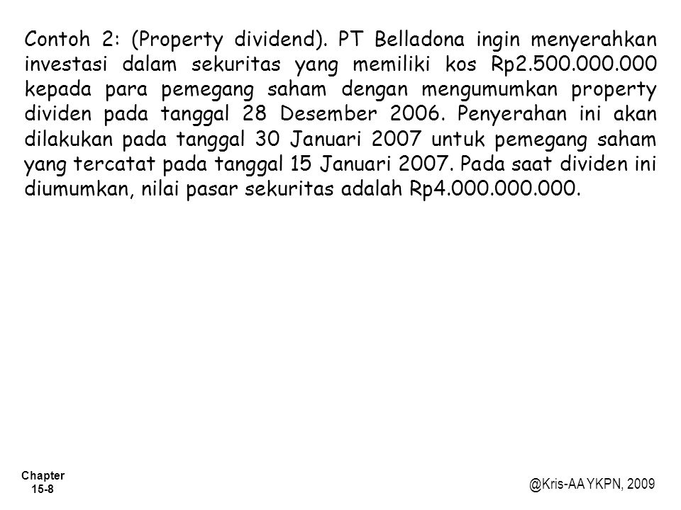 Contoh 2: (Property dividend)