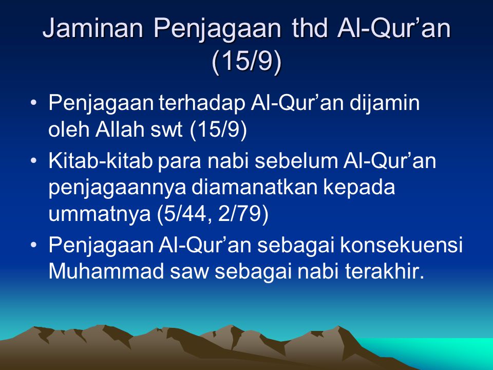Jaminan Penjagaan thd Al-Qur’an (15/9)