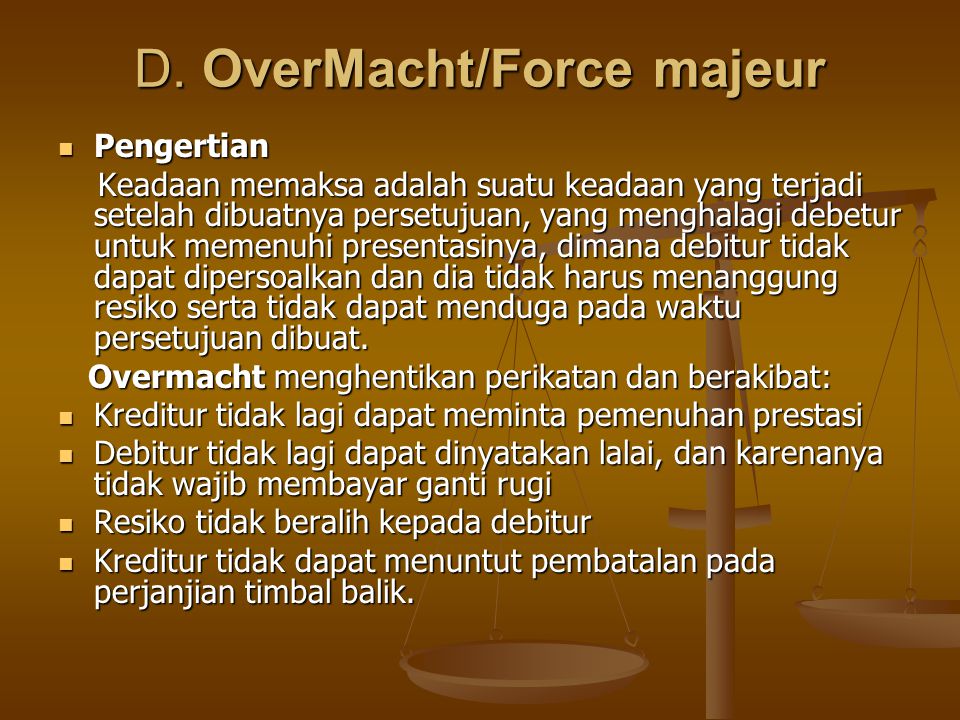 D. OverMacht/Force majeur