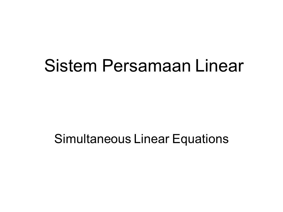 Sistem Persamaan Linear
