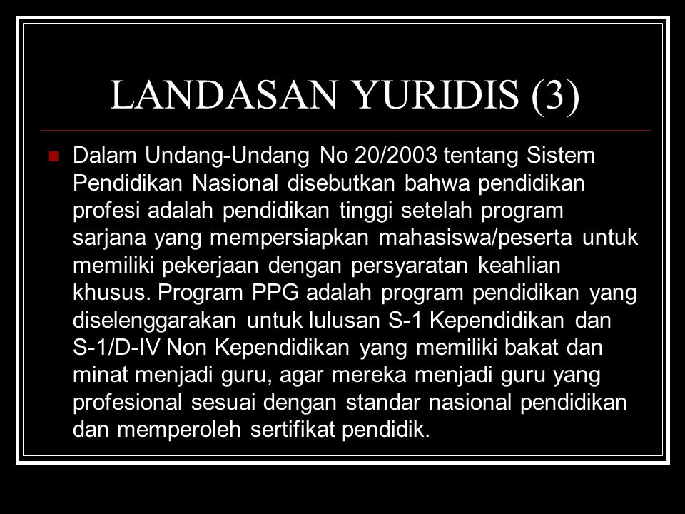 LANDASAN YURIDIS (3)