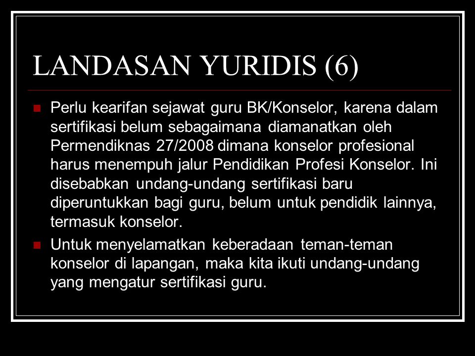 LANDASAN YURIDIS (6)