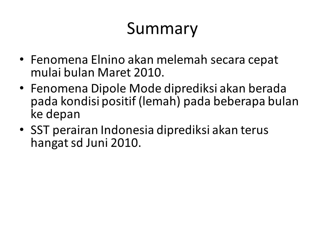 Summary Fenomena Elnino akan melemah secara cepat mulai bulan Maret