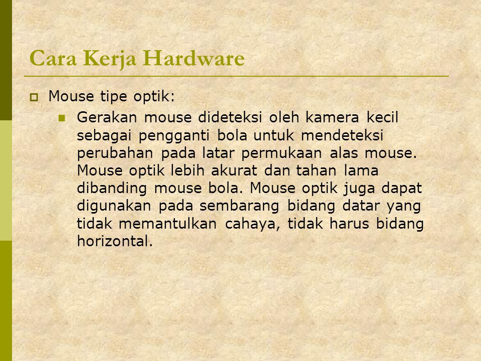 Cara Kerja Hardware Mouse tipe optik: