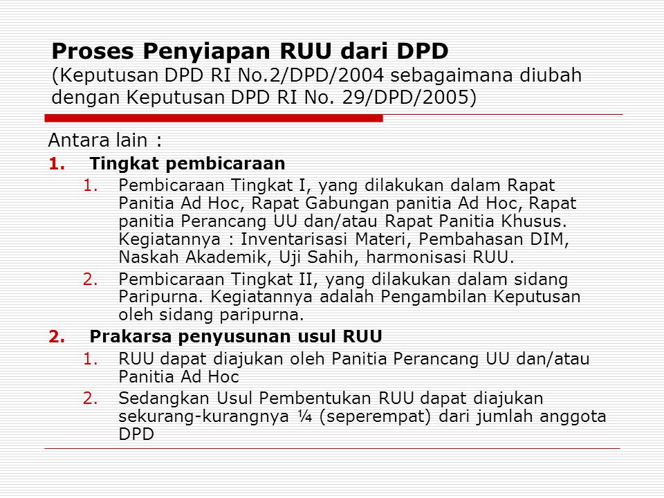 Proses Penyiapan RUU dari DPD (Keputusan DPD RI No