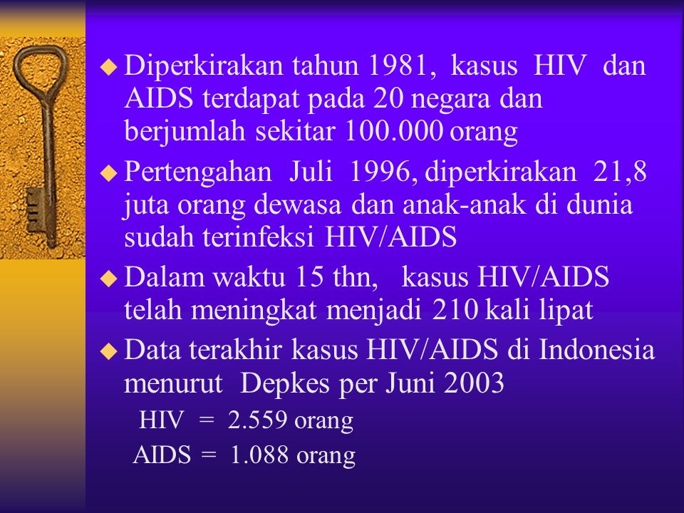 Data terakhir kasus HIV/AIDS di Indonesia menurut Depkes per Juni 2003