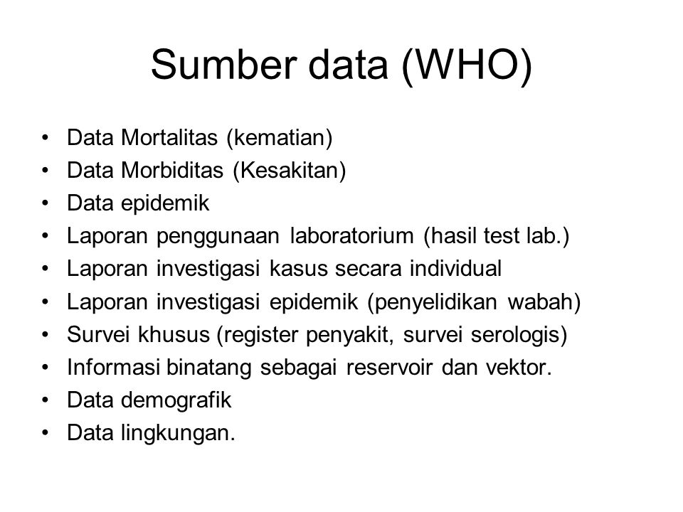 Sumber data (WHO) Data Mortalitas (kematian)