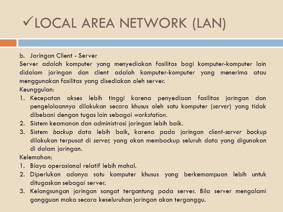 LOCAL AREA NETWORK (LAN)