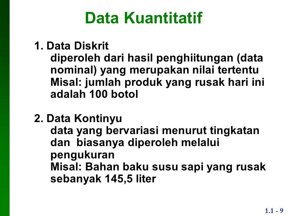 Data Kuantitatif 1. Data Diskrit