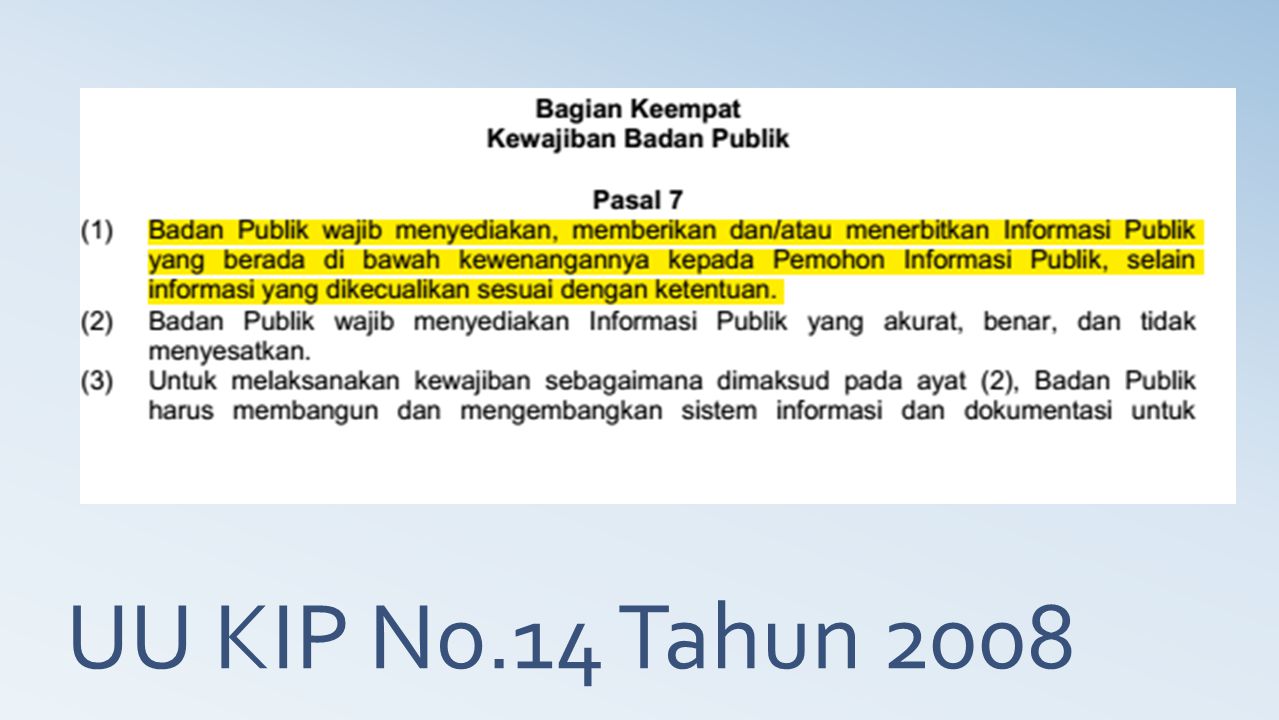UU KIP No.14 Tahun 2008