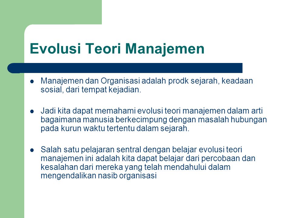 Evolusi Teori Manajemen