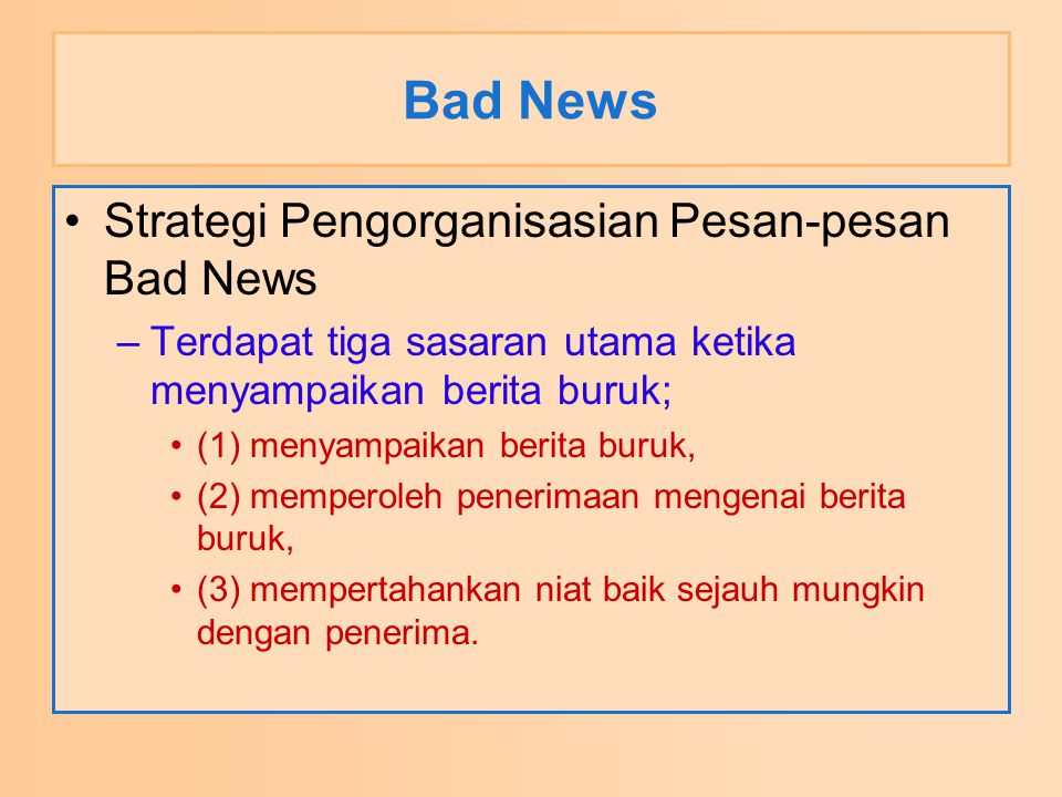 Bad News Strategi Pengorganisasian Pesan-pesan Bad News