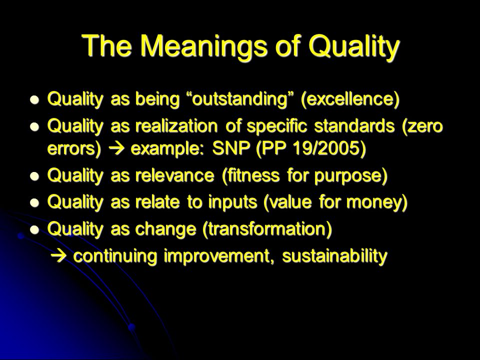 The Meanings of Quality
