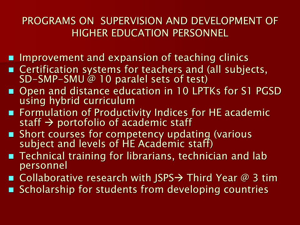 PROGRAMS ON SUPERVISION AND DEVELOPMENT OF HIGHER EDUCATION PERSONNEL