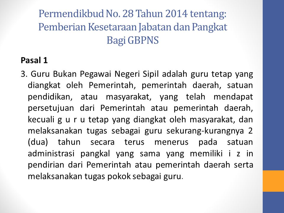 Permendikbud No. 28 Tahun 2014 tentang: Pemberian Kesetaraan Jabatan dan Pangkat Bagi GBPNS