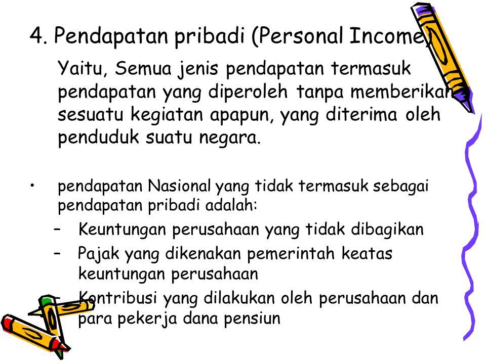 4. Pendapatan pribadi (Personal Income)