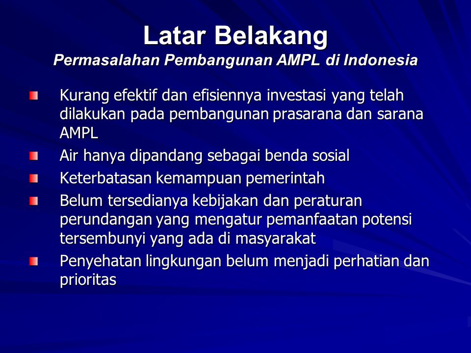 Latar Belakang Permasalahan Pembangunan AMPL di Indonesia