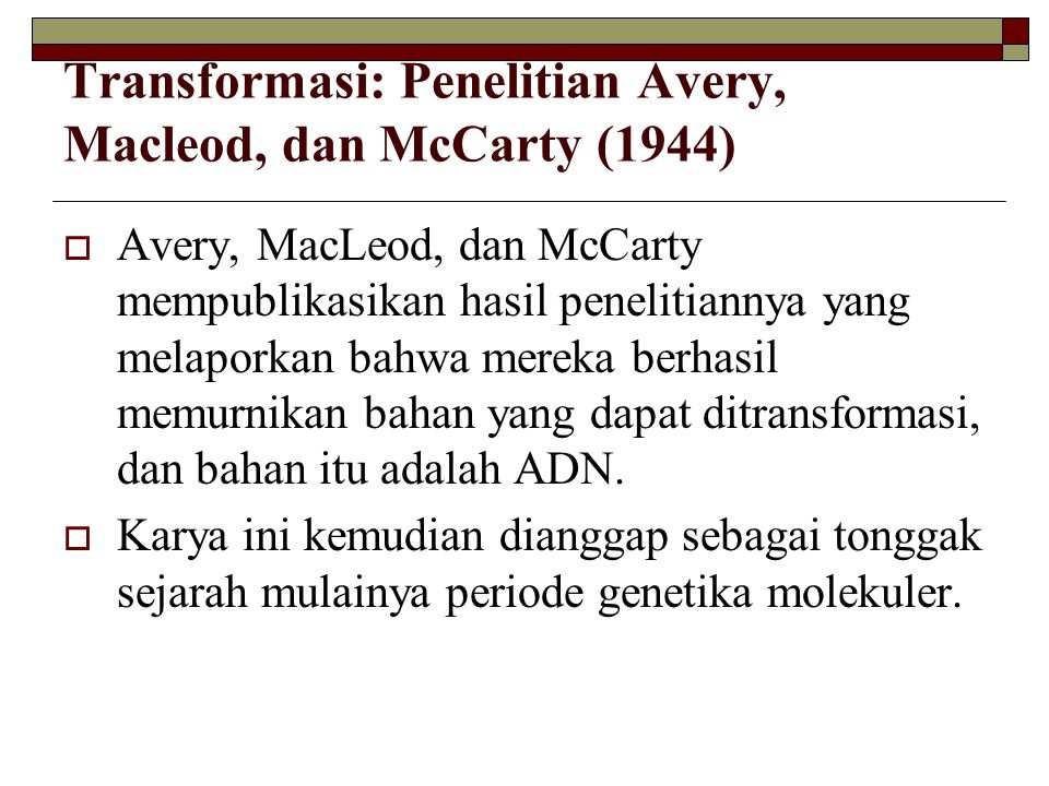 Transformasi: Penelitian Avery, Macleod, dan McCarty (1944)