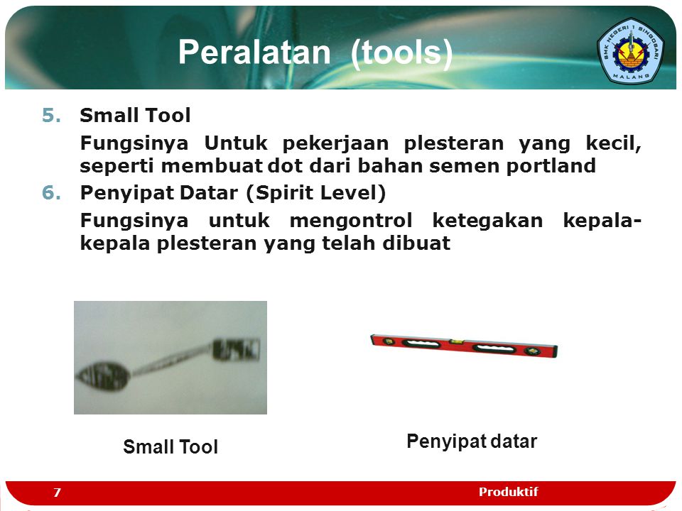 Peralatan (tools) Small Tool