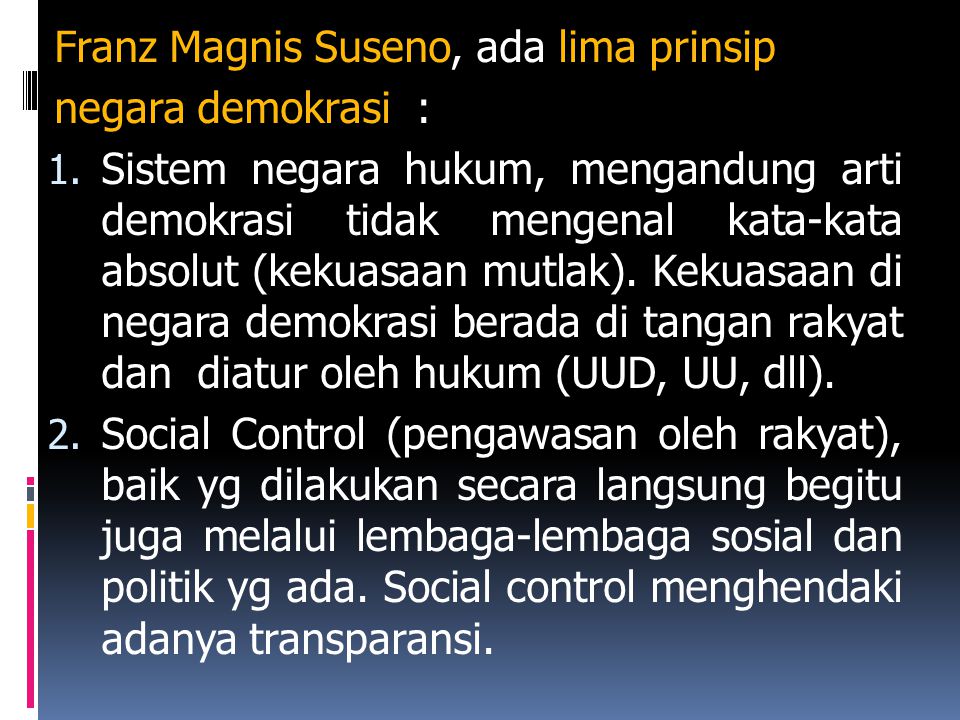 Franz Magnis Suseno, ada lima prinsip
